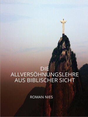 cover image of Die Allversöhnungslehre aus biblischer Sicht